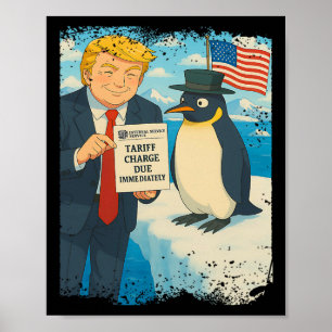 Trump legt tarief Penguin Anime Politiek Meme D Poster