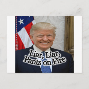 Trump: Leugenaar, Leugenaar, Broek in de fik! Briefkaart