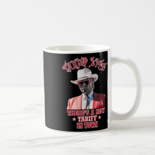 Trump Leven Er Is Een Nieuwe Tarief In Town Trump  Koffiemok
