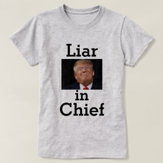 Trump Liar in Chief T-Shirt (Design voorkant)