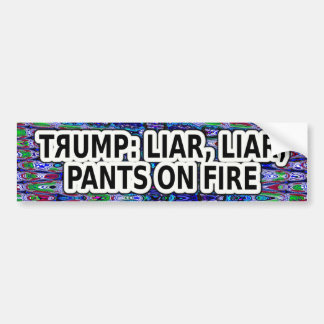 Trump: Liar, Liar, Pants on Fire Bumpersticker