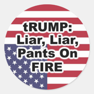 tRUMP: Liar, Liar, Pants on Fire Ronde Sticker