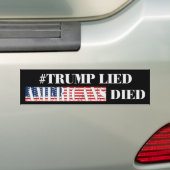 Trump Lied American Died Bumpersticker (Op auto)
