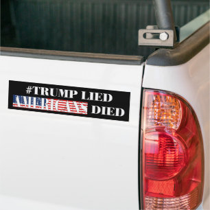 Trump Lied American Died Bumpersticker