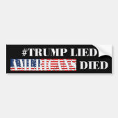 Trump Lied American Died Bumpersticker (Voorkant)