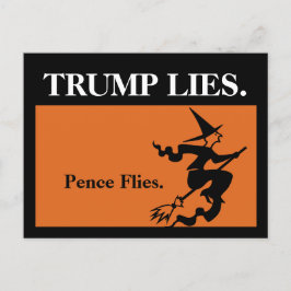 Trump Lies. Pence Flies. Briefkaart