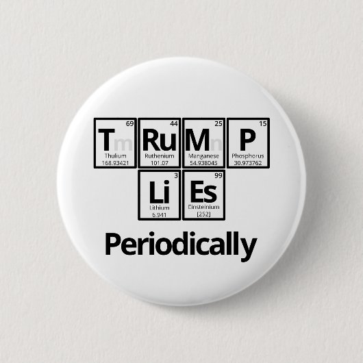 Trump Lies... Periodiek Ronde Button 5,7 Cm (Voorkant)