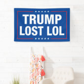 Trump lol grappige anti-troef verloren spandoek (Insitu)