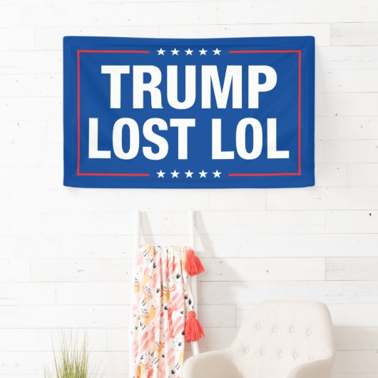 Trump lol grappige anti-troef verloren spandoek (Insitu)