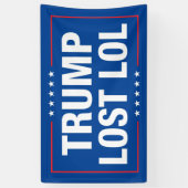Trump lol grappige anti-troef verloren spandoek (Verticaal)