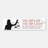 Trump Lost niemand boven de wet Bumpersticker (Voorkant)