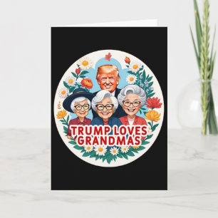 Trump Loves Omas Oma Moederdag  Kaart