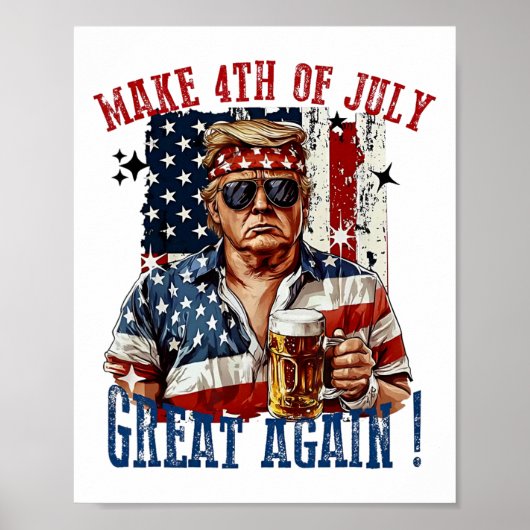 Trump Maak 4 juli weer geweldig  Poster (Voorkant)