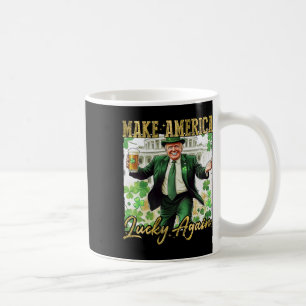 Trump Maak Amerika Gelukkig Weer St Patrick's Day  Koffiemok