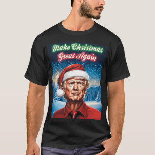 Trump - Maak Kerstmis weer geweldig T-shirt