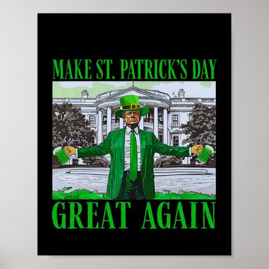 Trump Maak St Patricks Day Geweldig Weer Grappige  Poster (Voorkant)