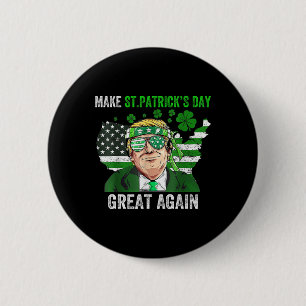 Trump Maak St. Patrick's Day Weer Groot Funny Trum Ronde Button 5,7 Cm