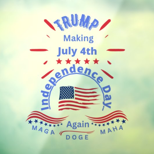Trump maakt 4 juli Indy Day opnieuw MAGA MAHA DOGE Raamsticker (Vel 3)