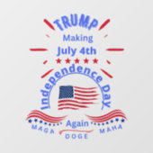 Trump maakt 4 juli Indy Day opnieuw MAGA MAHA DOGE Raamsticker (Vel)