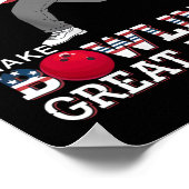Trump maakt bowlen weer geweldig - Grappig Patriot Poster (Hoek)