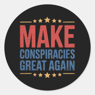Trump maakt complotten weer geweldig 3 ronde sticker