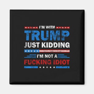 Trump maakt een grapje, geen buitenlandse idioot magneet