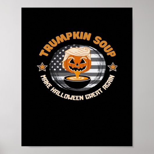 Trump maakt Halloween weer geweldig Pompoensoep F Poster (Voorkant)