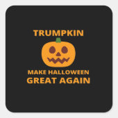 Trump maakt Halloween weer geweldig, Trump Hall Vierkante Sticker (Voorkant)