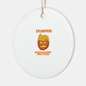 Trump maakt Halloween weer leuk Keramisch Ornament (Links)