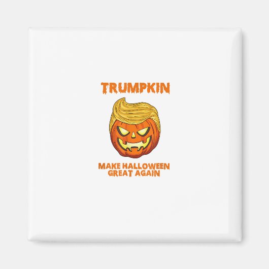 Trump maakt Halloween weer leuk Magneet (Voorkant)