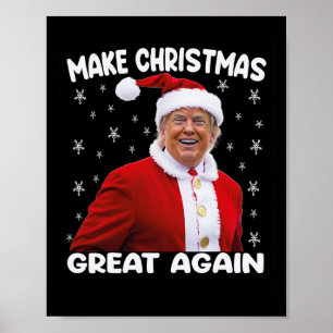 Trump maakt kerst weer geweldig Santa Trump 1 Poster