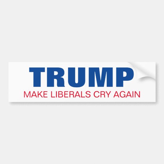Trump maakt Liberal Cry weer President Verkiezing Bumpersticker (Voorkant)