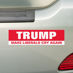 Trump maakt Liberal Cry weer President Verkiezing Bumpersticker