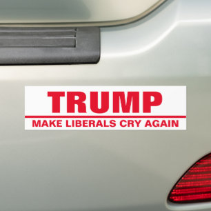 Trump maakt Liberal Cry weer President Verkiezing Bumpersticker