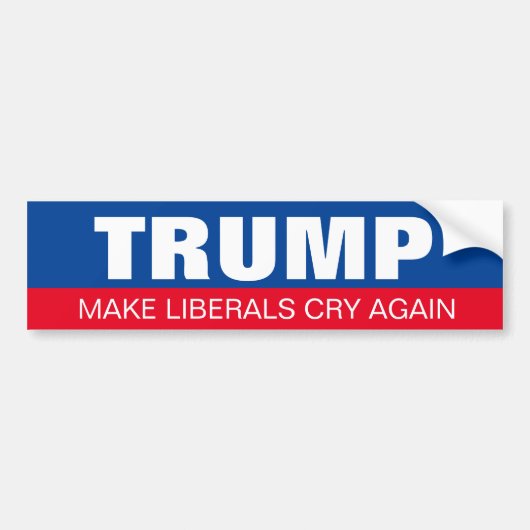 Trump maakt Liberal Cry weer President Verkiezing Bumpersticker (Voorkant)
