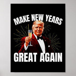 Trump maakt nieuwjaar weer geweldig, gelukkig nieu poster