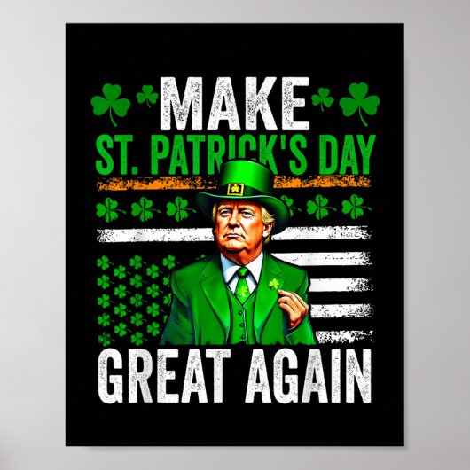 Trump maakt Saint Patrick's Day weer geweldig Poster (Voorkant)