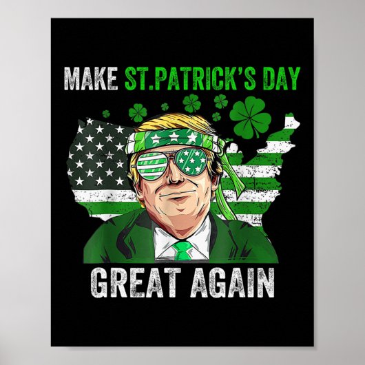 Trump Maakt St. Patrick's Day Weer Groot Grappig T Poster (Voorkant)