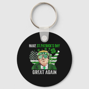 Trump Maakt St. Patrick's Day Weer Groot Grappig T Sleutelhanger