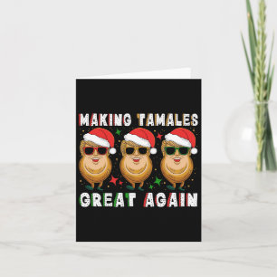 Trump maakt Tamale weer geweldig - Mexicaans Ameri Kaart