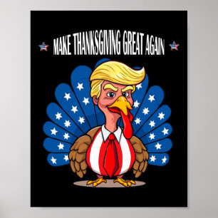 Trump maakt Thanksgiving weer geweldig Turkije Day Poster
