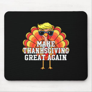 Trump maakt Thanksgiving weer groot Grappig Turkij Muismat