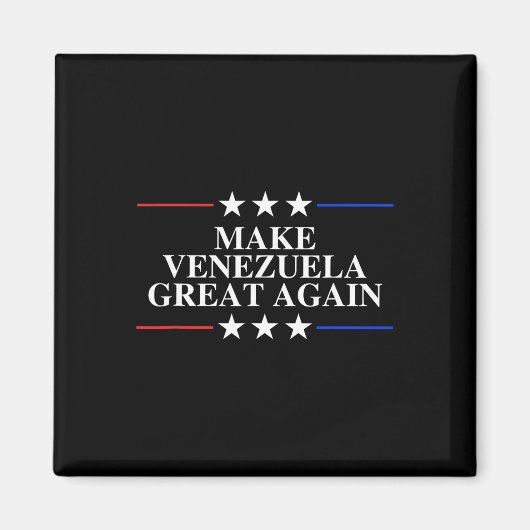Trump Maakt Venezuela Weer Groot _8 Magneet (Voorkant)