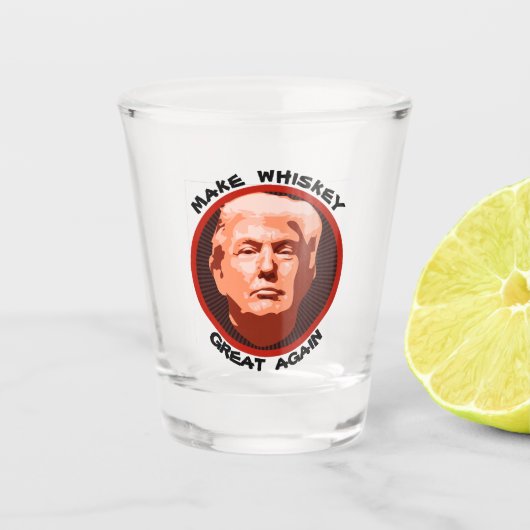 Trump maakt whiskey weer geweldig shot glas (Voorkant)