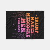 Trump Makes Mediocre Men Feel Safe Funny Quote Fleece Deken (Voorkant (Horizontaal))
