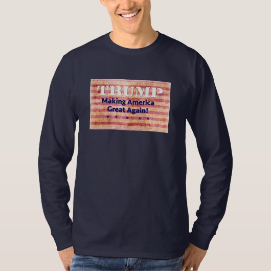 Trump - Making America Great! T-shirt (Voorkant)