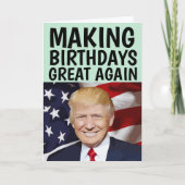 TRUMP MAKING BIRTHDAYS GREAT WEER GROOT OP DE TWEE KAART (Voorkant)