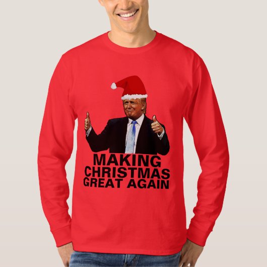 TRUMP MAKING CHRISTMAS GROAT WEER T-SHIRS T-SHIRT (Voorkant)