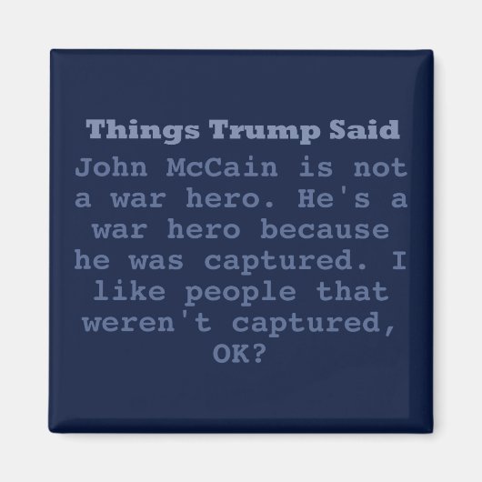 Trump McCain War Hero - 2" vierkante magneet (Voorkant)