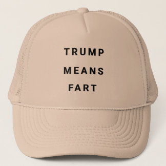 TRUMP MEANS FART TRUCKER PET